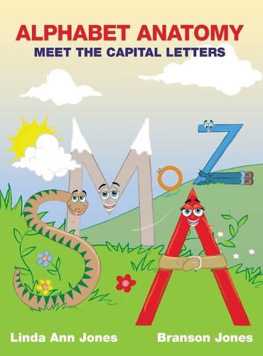 Cover image for Alphabet Anatomy: Meet the Capital Letters