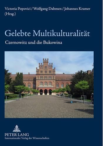 Cover image for Gelebte Multikulturalitaet: Czernowitz Und Die Bukowina