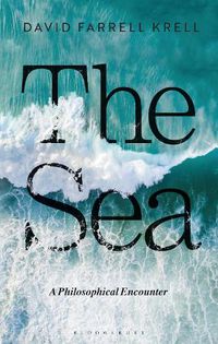 Cover image for The Sea: A Philosophical Encounter