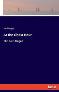 Cover image for At the Ghost Hour