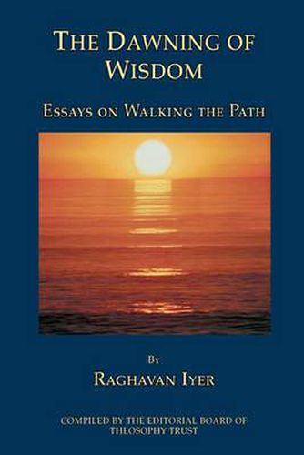 Cover image for The Dawning of Wisdom: Essays on Walking the Path