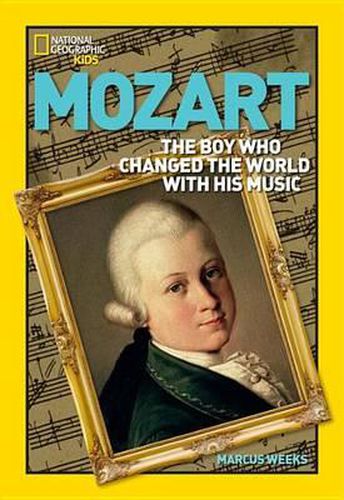 Cover image for Mozart: The Boy Who Changed the World with His Music