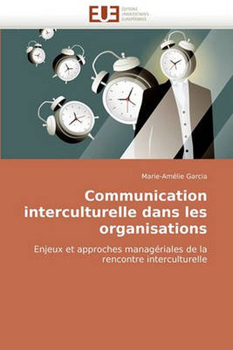 Cover image for Communication Interculturelle Dans Les Organisations