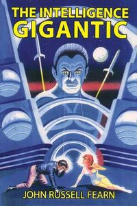 Cover image for The Intelligence Gigantic