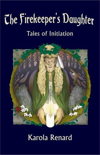 Cover image for The Firekeeper's Daughter: Tales of Initiation