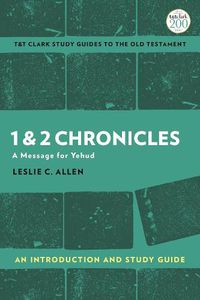 Cover image for 1 & 2 Chronicles: An Introduction and Study Guide: A Message for Yehud