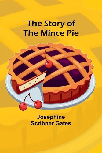 Cover image for The Story of the Mince Pie