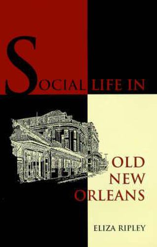 Cover image for Social Life in Old New Orleans