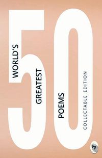 Cover image for 50 World's Greatest Poems