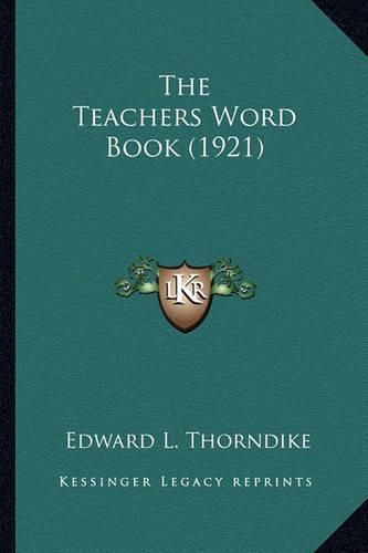 Cover image for The Teachers Word Book (1921) the Teachers Word Book (1921)