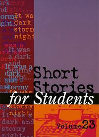 Cover image for Short Stories for Students: Presenting Analysis, Context & Criticism on Commonly Studied Short Stories