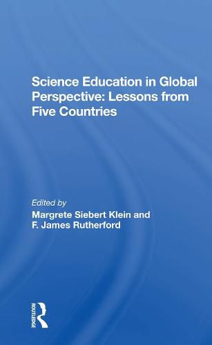 Science Education in Global Perspective: Lessons from Five Countries: Lessons From Five Countries