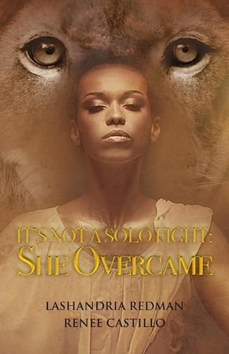 Cover image for It's Not a Solo Fight: SHE Overcame