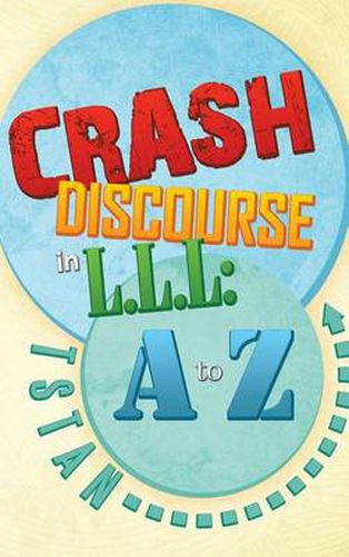 Cover image for Crash Discourse in L.L.L: A to Z