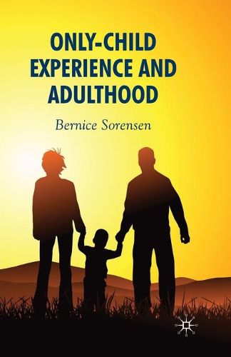 Cover image for Only-Child Experience and Adulthood