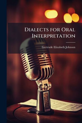 Cover image for Dialects for Oral Interpretation