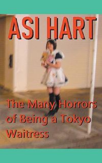 Cover image for The Many Horrors of Being a Tokyo Waitress