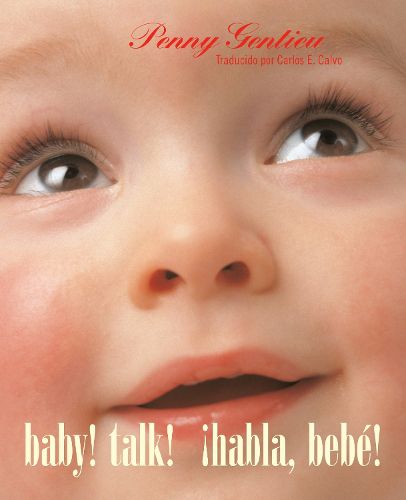 Cover image for !Habla, bebe! (Baby! Talk! Spanish-English Bilingual Edition)