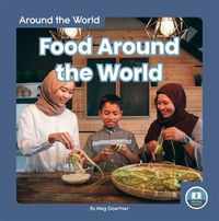 Cover image for Around the World: Food Around the World