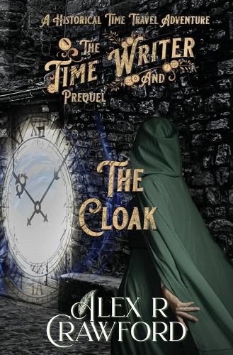 The Time Writer and The Cloak