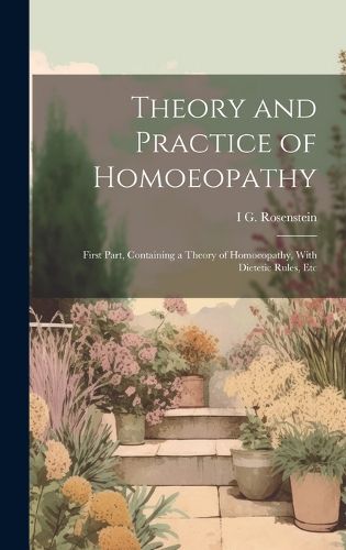 Cover image for Theory and Practice of Homoeopathy