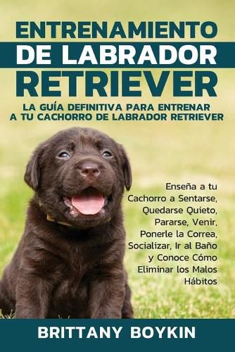 Cover image for Entrenamiento de Labrador Retriever