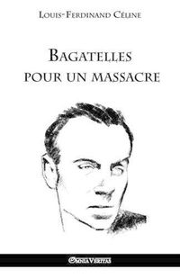 Cover image for Bagatelles pour un massacre