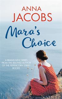 Cover image for Mara's Choice: The uplifting novel of finding family and finding yourself