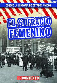 Cover image for El Sufragio Femenino (Women's Suffrage)