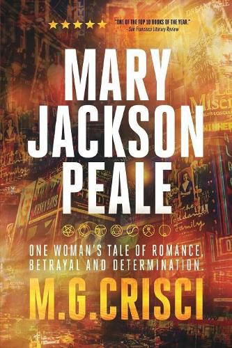 Cover image for Mary Jackson Peale: One Woman's Tale of Romance, Betrayal and Determination