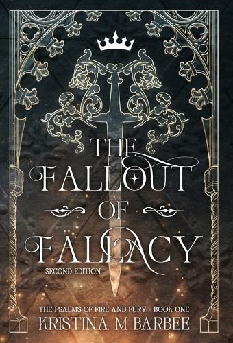 Cover image for The Fallout of Fallacy [Second Edition