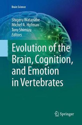 Cover image for Evolution of the Brain, Cognition, and Emotion in Vertebrates