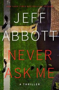 Cover image for Never Ask Me