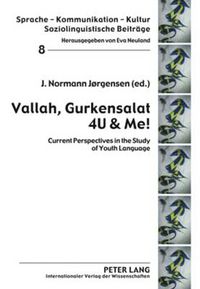 Cover image for Vallah Gurkensalat 4U & Me!: Current Perspectives in the Study of Youth Language