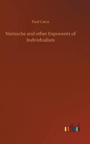 Cover image for Nietzsche and other Exponents of Individualism