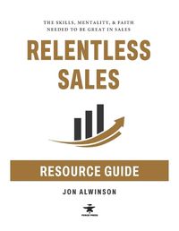 Cover image for Relentless Sales Resource Guide