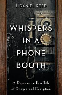 Cover image for Whispers in a Phone Booth