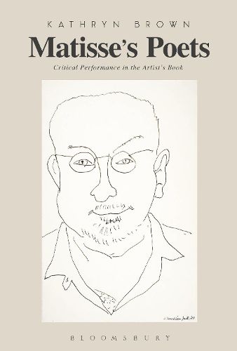 Cover image for Matisse's Poets: Critical Performance in the Artist's Book