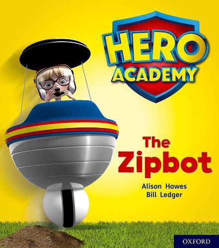 Cover image for Hero Academy: Oxford Level 2, Red Book Band: The Zipbot