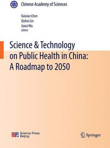 Cover image for Science & Technology on Public Health in China: A Roadmap to 2050