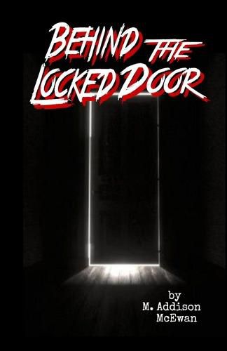 Cover image for Behind the Locked Door