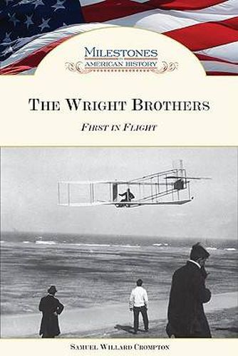 The Wright Brothers: First in Flight