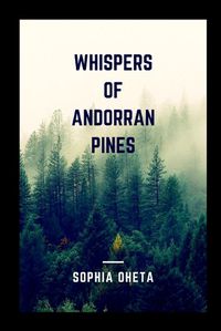 Cover image for Whispers of Andorran Pines