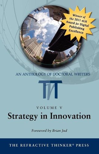 Cover image for The Refractive Thinker: Vol V Strategy in Innovation