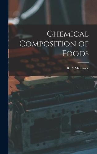 Cover image for Chemical Composition of Foods