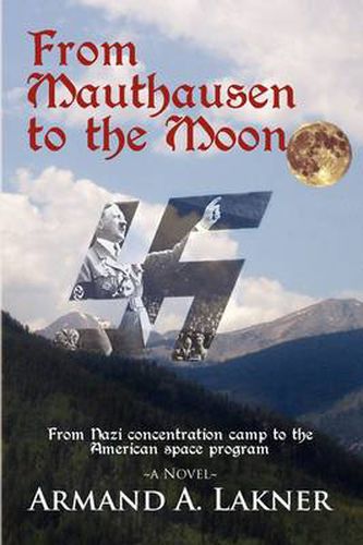 Cover image for From Mauthausen to the Moon