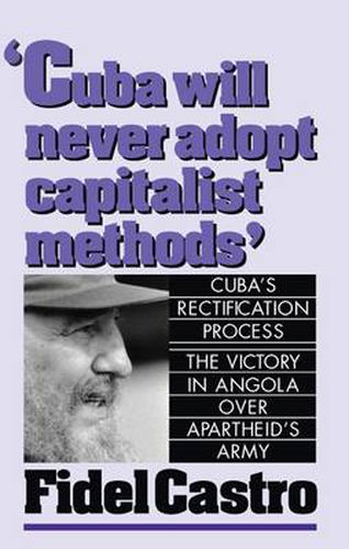 Cuba Will Never Adopt Capitalist Methods