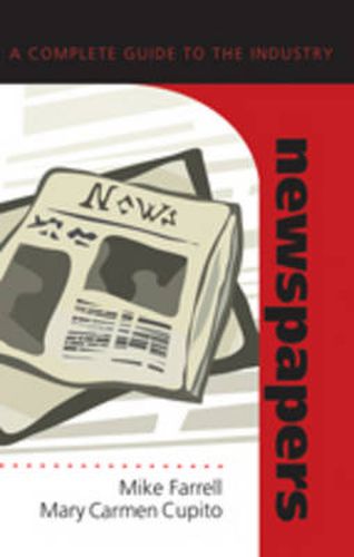 Cover image for Newspapers: A Complete Guide to the Industry