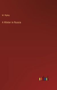 Cover image for A Winter in Russia