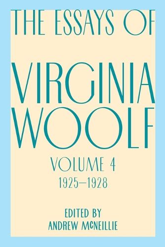 Cover image for Essays of Virginia Woolf, Vol. 4, 1925-1928